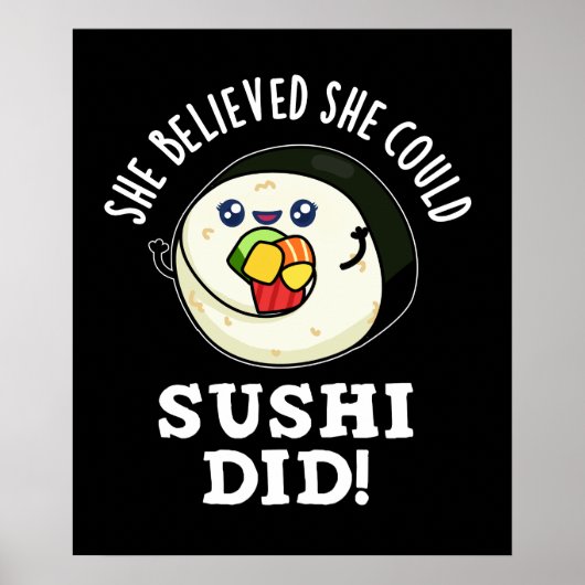 Ze geloofde dat ze sushi kon eten pun donker BG Poster (Voorkant)