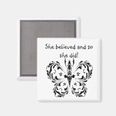 "Ze geloofde en dus deed ze het!" Quote Butterfly Magneet (Voorkant / Achterkant)