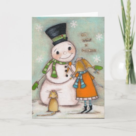 Ze geloofde in het maken van vrienden - Wenskaart Feestdagen Kaart (Voorkant)