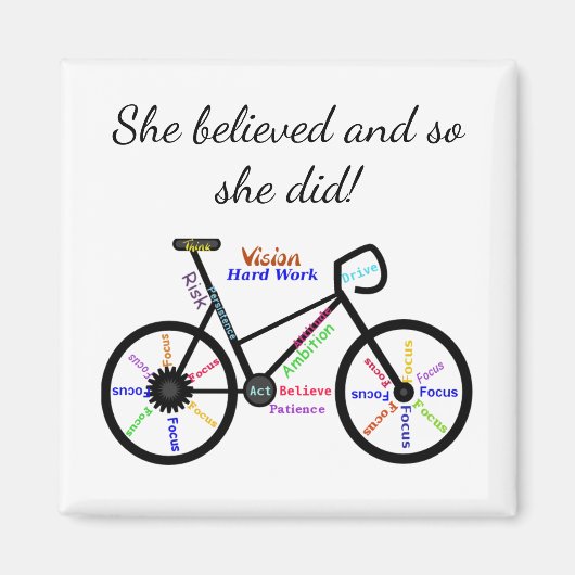 "Ze geloofde Inspirerend Quote Bike Magneet (Voorkant)