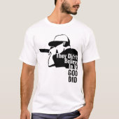 Ze geloofden niet in ons dat God T-shirt deed (Voorkant)