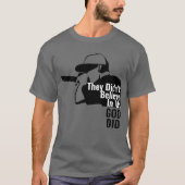 Ze geloofden niet in ons dat God T-shirt deed (Voorkant)