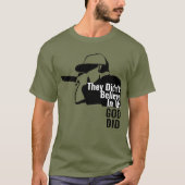 Ze geloofden niet in ons dat God T-shirt deed (Voorkant)