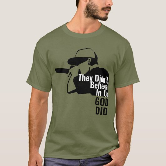 Ze geloofden niet in ons dat God T-shirt deed (Voorkant)