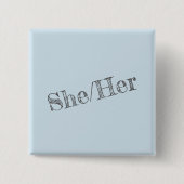Ze/haar Pronoun Pin (Square) Vierkante Button 5,1 Cm (Voorkant)