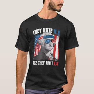 Ze haat ons omdat ze ons laf maken op 4 juli t-shirt