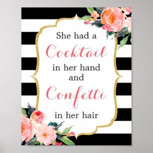 Ze had een cocktail in haar hand confetti in haar poster