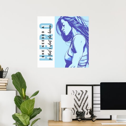 Ze had een heldendom Poster nodig (Thuiskantoor)
