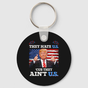 Ze haten ons omdat ze niet de Amerikaanse Donald T Sleutelhanger