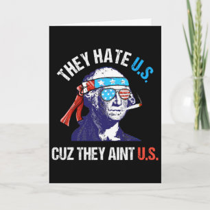 Ze haten ons omdat ze ons niet zijn Funny 4th Of J Kaart