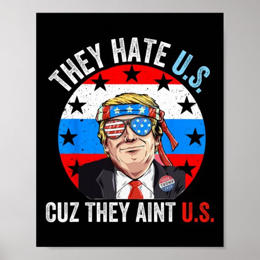 Ze haten ons omdat ze ons niet zijn Grappige 4 jul Poster (Voorkant)