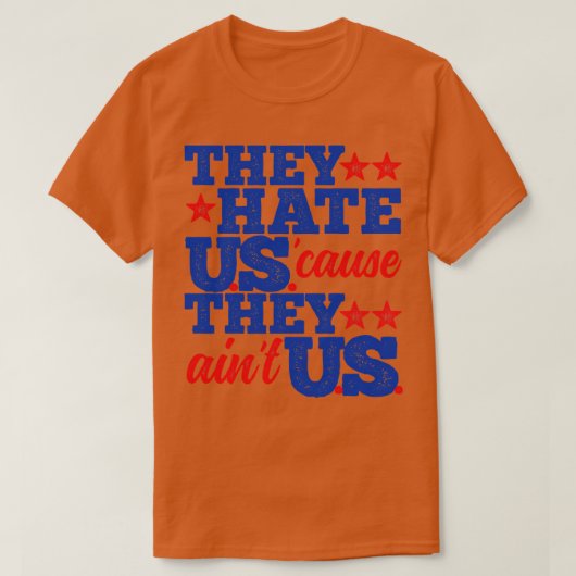 Ze haten ons omdat ze ons verven t-shirt (Design voorkant)