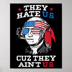 Ze haten ons, want ze schilderen ons Amerikaanse v Poster