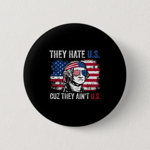 Ze haten ons, want ze schilderen ons Amerikaanse v Ronde Button 5,7 Cm