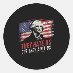 Ze haten ons, want ze schilderen ons Amerikaanse v Ronde Sticker