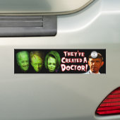 Ze hebben een dokter Creëer. Bumpersticker (Op auto)