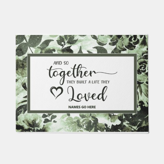 Ze hebben een leven gebouwd waar ze van houden deurmat (Voorkant)