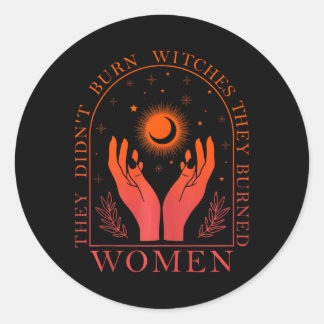 Ze hebben geen heksen verbrand die vrouwelijke fee ronde sticker