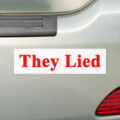 Ze hebben gelogen bumpersticker (Op auto)