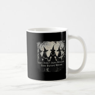 Ze hebben heksen verbrand die vrouwen aan het lijf koffiemok