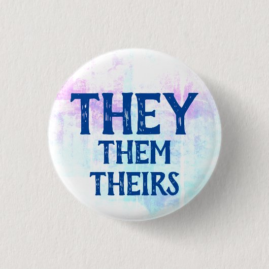 Ze hebben hun theirs pronouns ronde button 3,2 cm (Voorkant)
