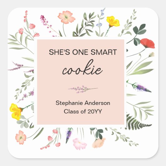 Ze heeft een Smart Cookie Wildflower Afstuderen St Vierkante Sticker (Voorkant)