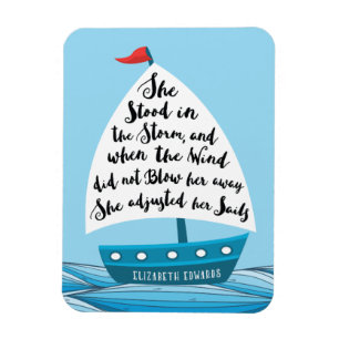 Ze heeft haar sails Quote Magnet aangepast Magneet