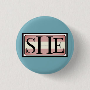 Ze heeft haar voornaamwoord transwoman geslacht ronde button 3,2 cm