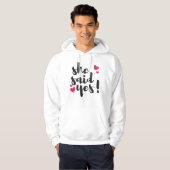 Ze Heeft Ja Gezegd! Verlovingsfeest – Romantisch Hoodie (Voorkant volledig)
