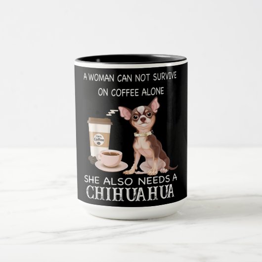 Ze heeft ook een Chihuahua koffie nodig Mok (Midden)