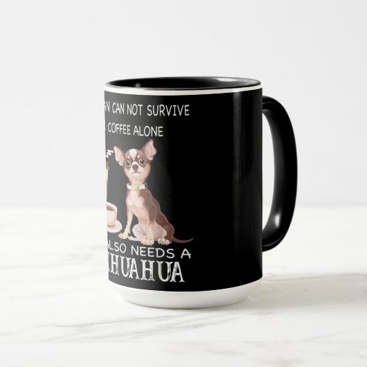 Ze heeft ook een Chihuahua koffie nodig Mok (Voorkant rechts)