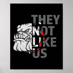 Ze houden niet van ons grappige Bulldog Amerikaans Poster