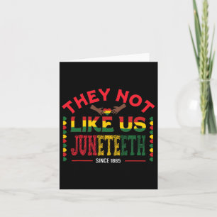 Ze houden niet van ons Juneteenth sinds 1865 Black Kaart