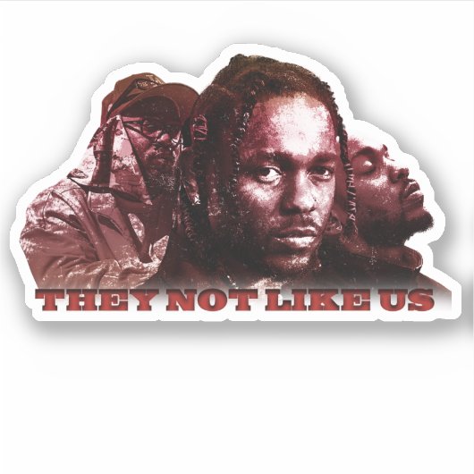 Ze houden niet van ons - Kendrick Lamar Sticker (Voorkant)