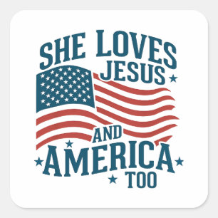 Ze houdt ook van Jezus en Amerika Vlag 4e van de V Vierkante Sticker