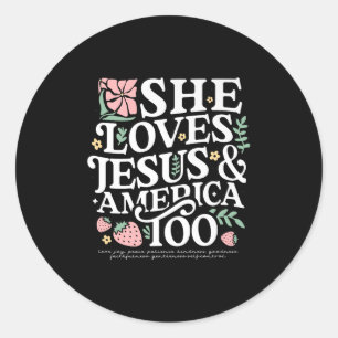 Ze houdt van Jesus & Amerika Christelijk 4th J Ronde Sticker