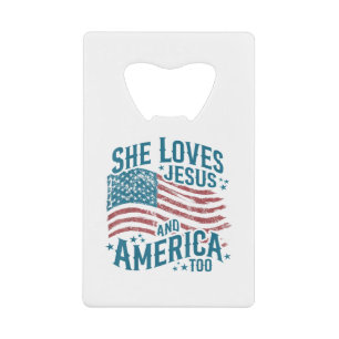 Ze houdt van Jezus en Amerika Ook USA Vlag 4 juli Creditkaart Flessenopener