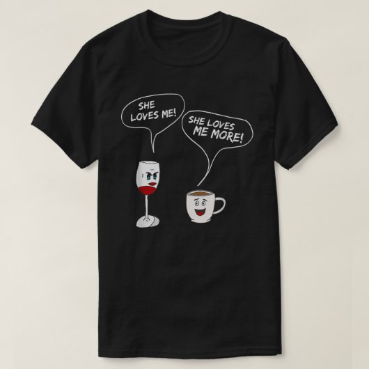 Ze houdt van meer T-Shirt grappige wijn en koffie  (Design voorkant)