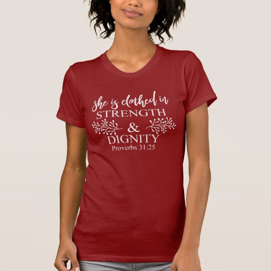 Ze is afgedekt in Sterke en Waardigheid Proverbs 3 T-shirt (Voorkant)
