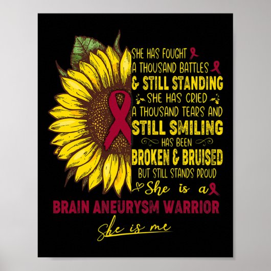 Ze is een Brain Aneurysm Warrior SHE IS ME Poster (Voorkant)