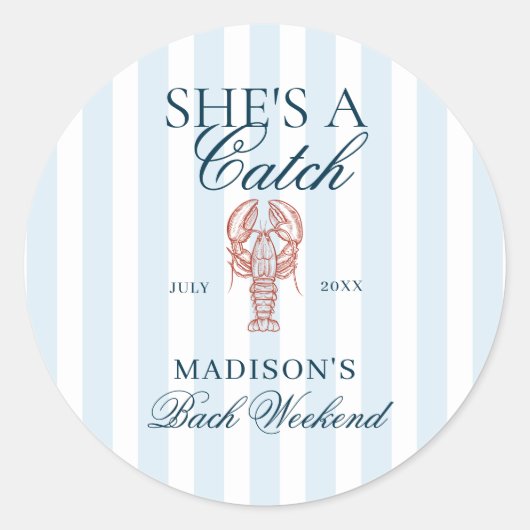 Ze is een Catch Lobster Bachelorette Ronde Sticker (Voorkant)