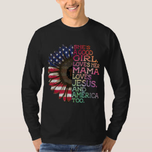 Ze Is Een Goed Meisje Houdt Van Haar Mama Jezus &  T-shirt