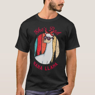 Ze is een slecht Nana Llama Moederdag feest T-shirt