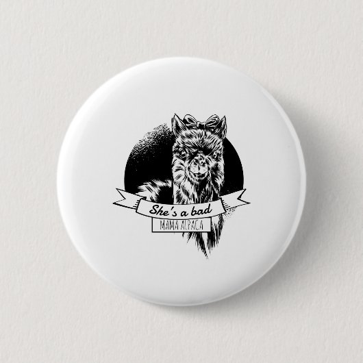 Ze is een slechte alpaca moeder ronde button 5,7 cm (Voorkant)