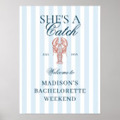 Ze is een vangst Lobster Bachelorette Welkom Poster (Voorkant)