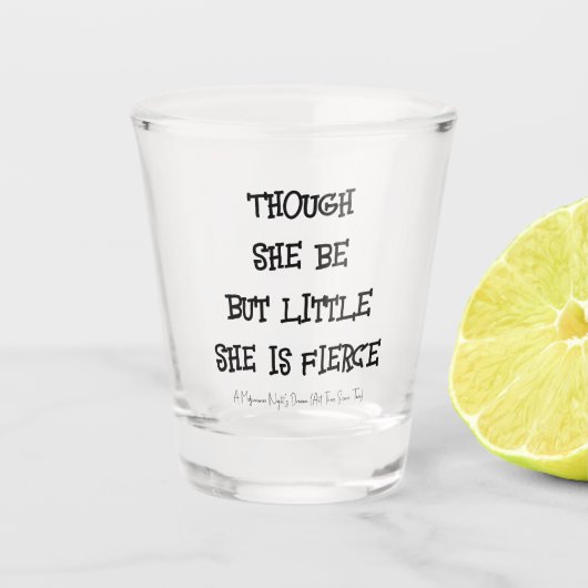 "Ze is Fierce" Shakespeare citeert Shot Glass Glas (Voorkant)