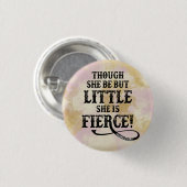 Ze is Fierce Shakespeare Quote Typografie Ronde Button 3,2 Cm (Voorkant /achterkant)