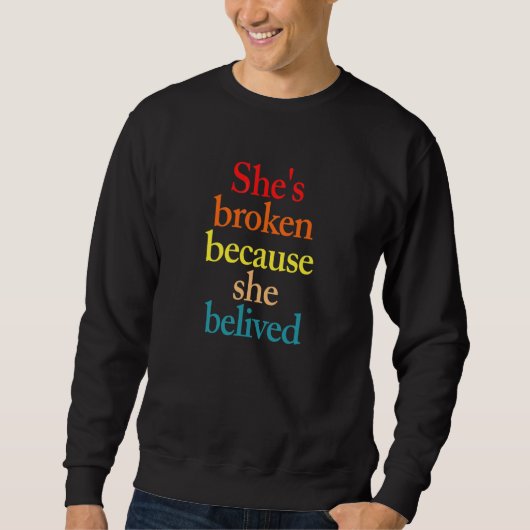 Ze is gebroken omdat ze kleding geloofde trui (Voorkant)
