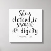 Ze is gekleed met kracht en waardigheid Prov31:25 Canvas Afdruk (Voorkant)