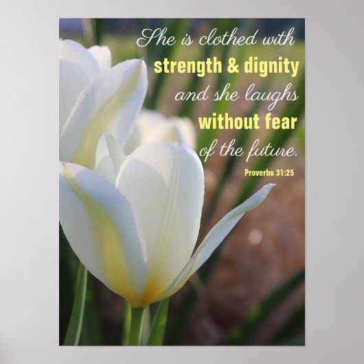 Ze is gekleed - Proverbs 31:25 floraal Poster (Voorkant)